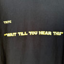 Switch Hanes Mens 3XL Black Graphic T-Shirt TKTC Wait Till You Hear This Streetwear Tee 3 image