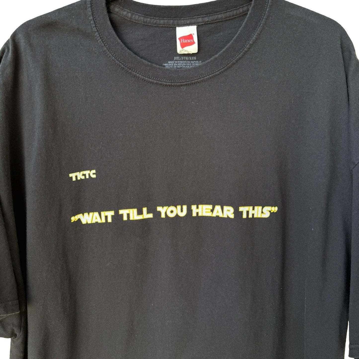 Hanes Mens 3XL Black Graphic T-Shirt TKTC Wait Till You Hear This Streetwear Tee