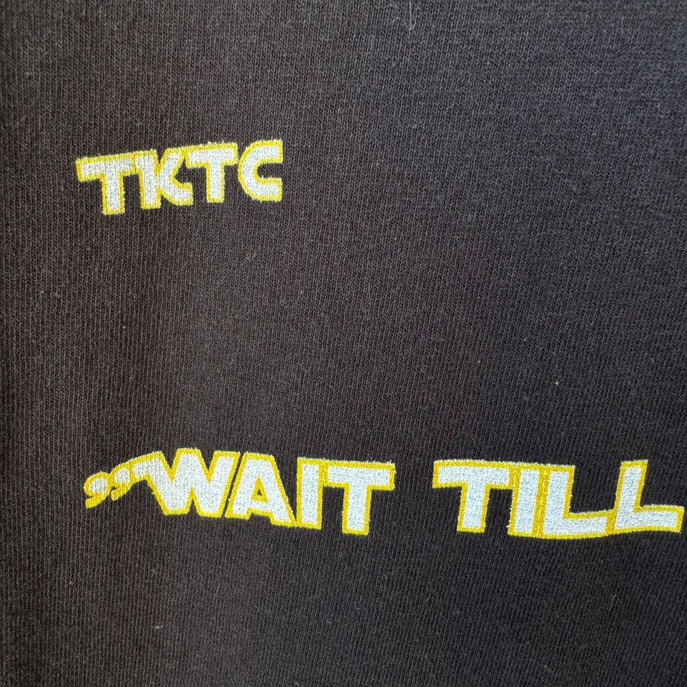 Hanes Mens 3XL Black Graphic T-Shirt TKTC Wait Till You Hear This Streetwear Tee